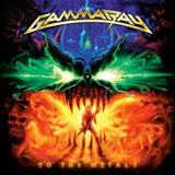 Gamma Ray - To The Metal!